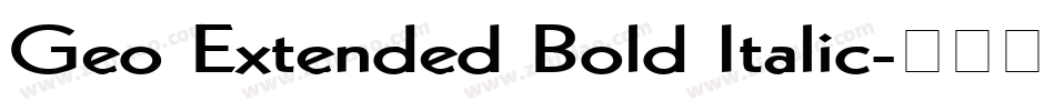 Geo Extended Bold Italic字体转换